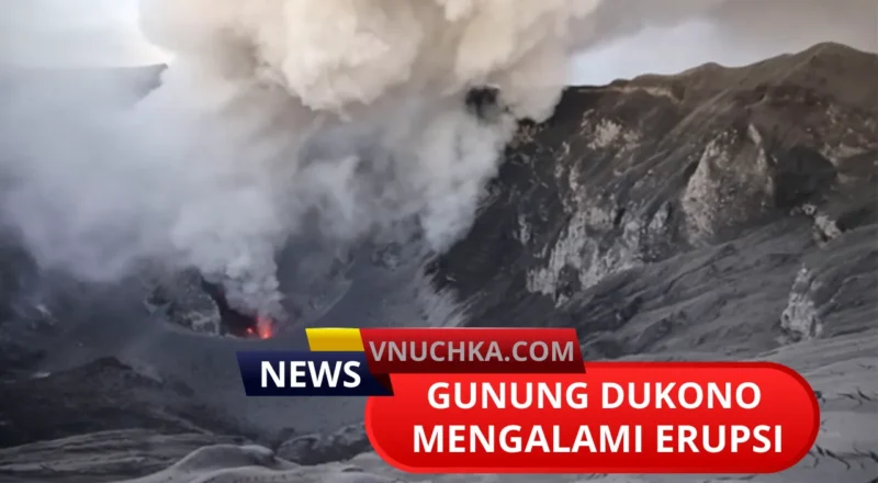 Gunung Dukono Erupsi, Himbauan PVMBG Kepada Masyarakat Agar Menghindari Kawah Malupang Warirang
